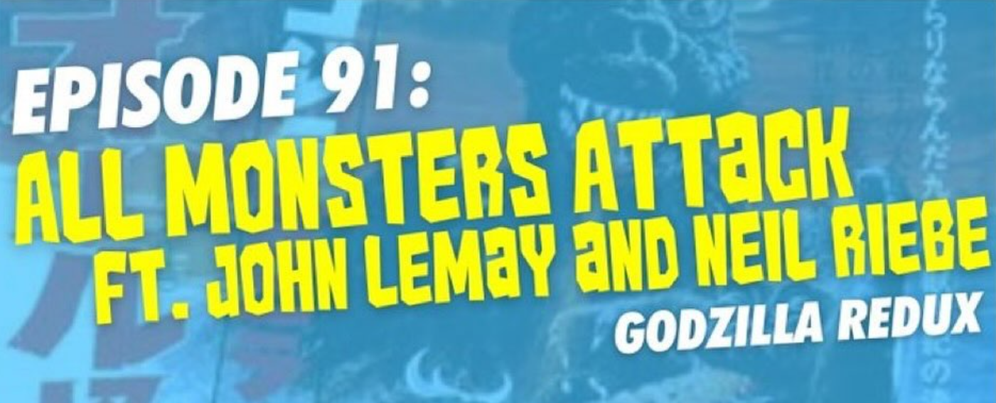 Monster Island Film Vault Ep. 91 – All Monsters Attack (1969) Ft. Neil Riebe & John LeMay