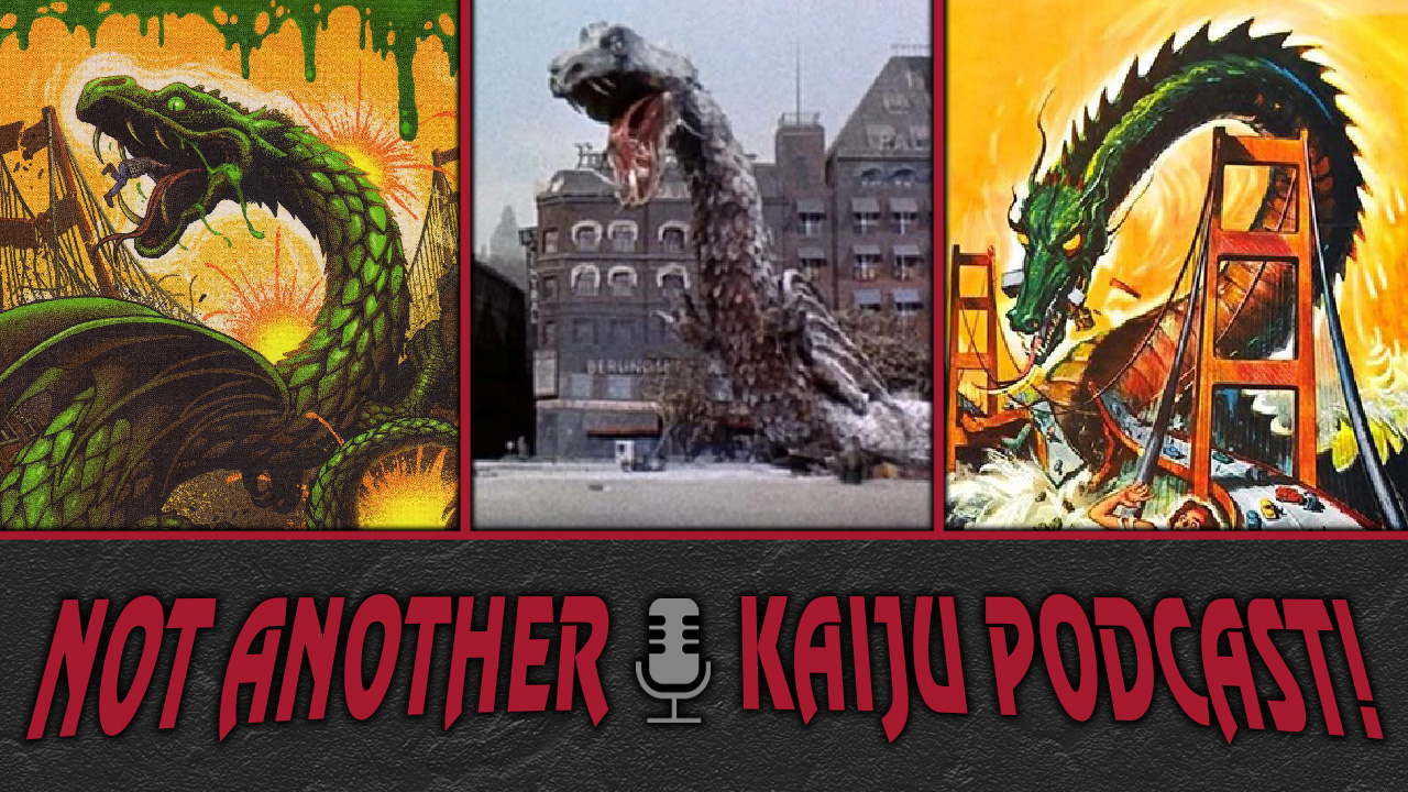 IT’S REPTILICUS! [Not Another Kaiju Podcast!]